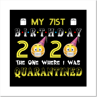 my 71st Birthday 2020 The One Where I Was Quarantined Funny Toilet Paper Posters and Art